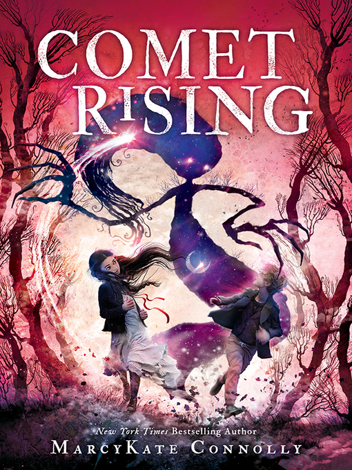 Title details for Comet Rising by MarcyKate Connolly - Wait list